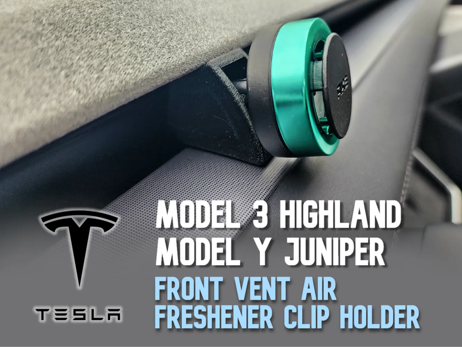 Tesla (Model 3/Y 2025+) Vent Air Freshener Holder
